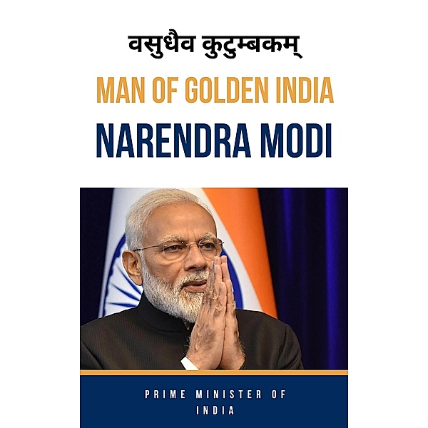 Man Of Golden India Narendra Modi, Swatantra Bahadur