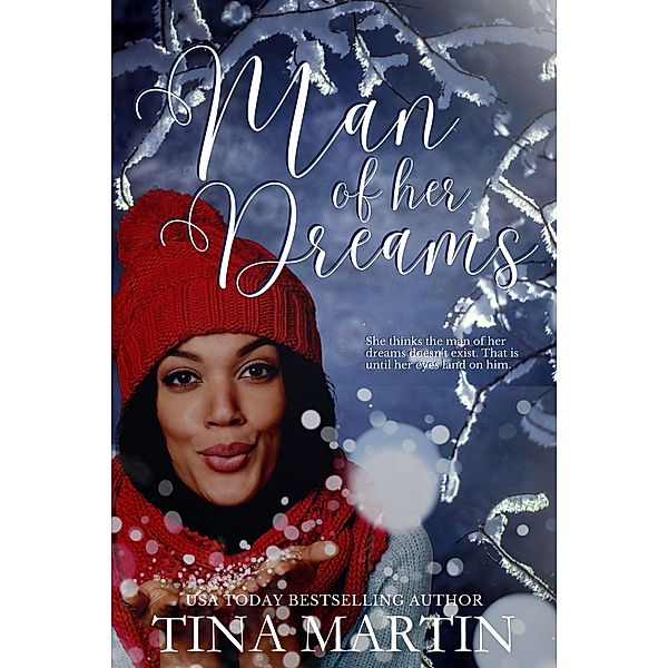 Man of Her Dreams, Tina Martin