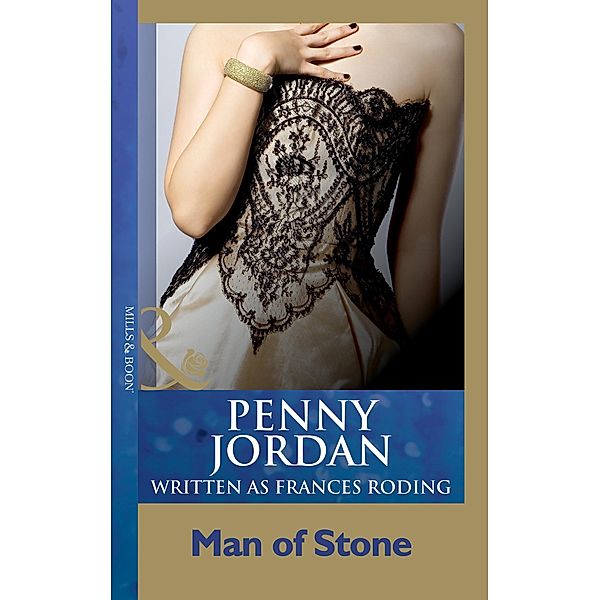 Man Of Stone (Mills & Boon Modern), Penny Jordan