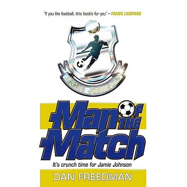 Man of the Match / Scholastic, Dan Freedman