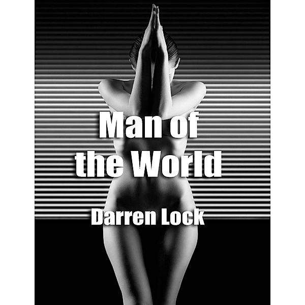 Man of the World, Darren Lock