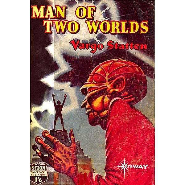 Man of Two Worlds, John Russell Fearn, Vargo Statten