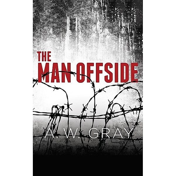 Man Offside, A. W. Gray
