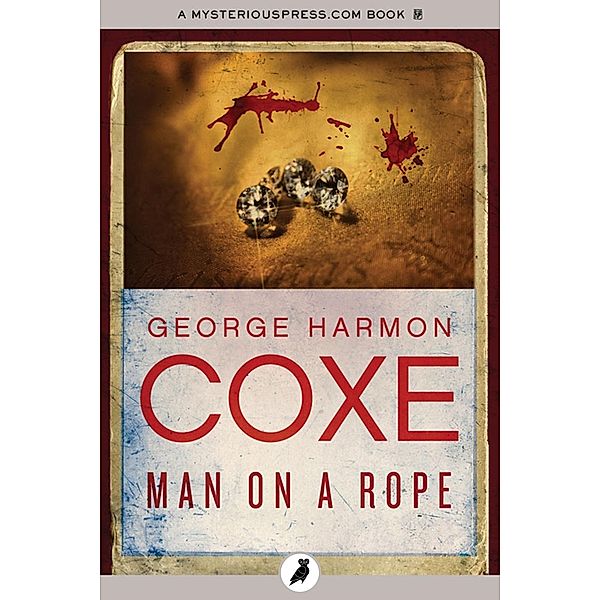 Man on a Rope, George Harmon Coxe