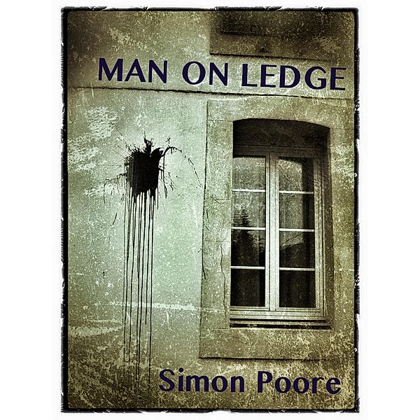 Man on Ledge, Simon Poore
