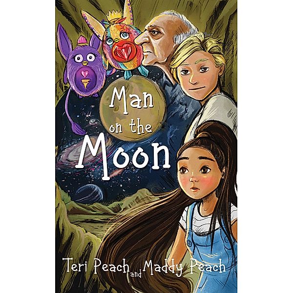 Man on the Moon / Austin Macauley Publishers Ltd, Teri Peach