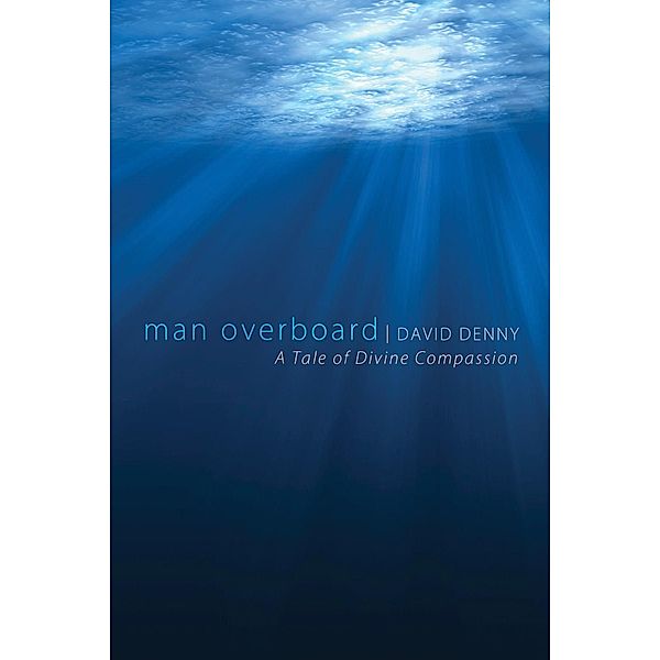 Man Overboard, David Denny