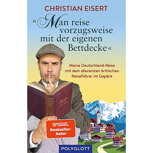 Man reise vorzugsweise mit der eigenen Bettdecke, Christian Eisert