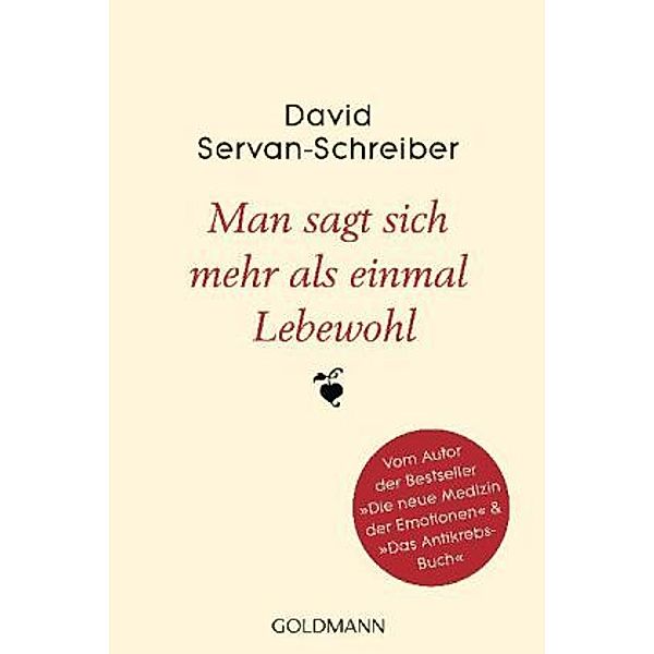 Man sagt sich mehr als einmal Lebewohl, David Servan-Schreiber