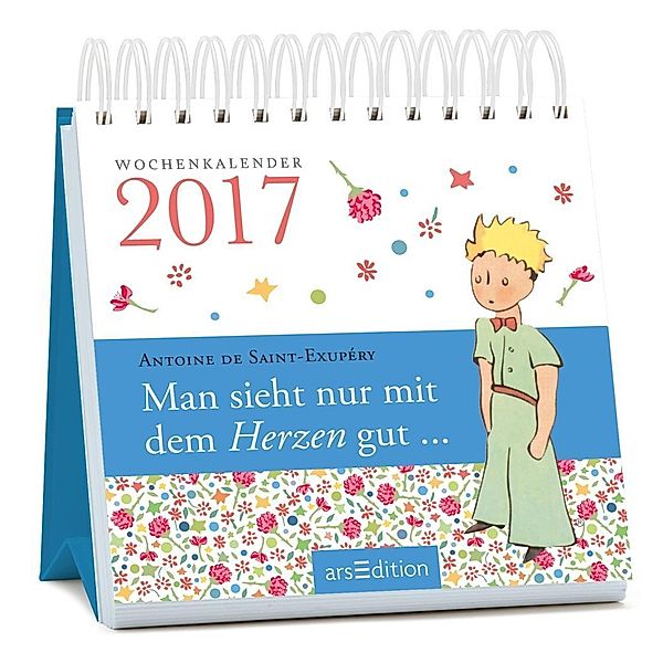 Man sieht nur mit dem Herzen gut 2017, Antoine de Saint-Exupéry