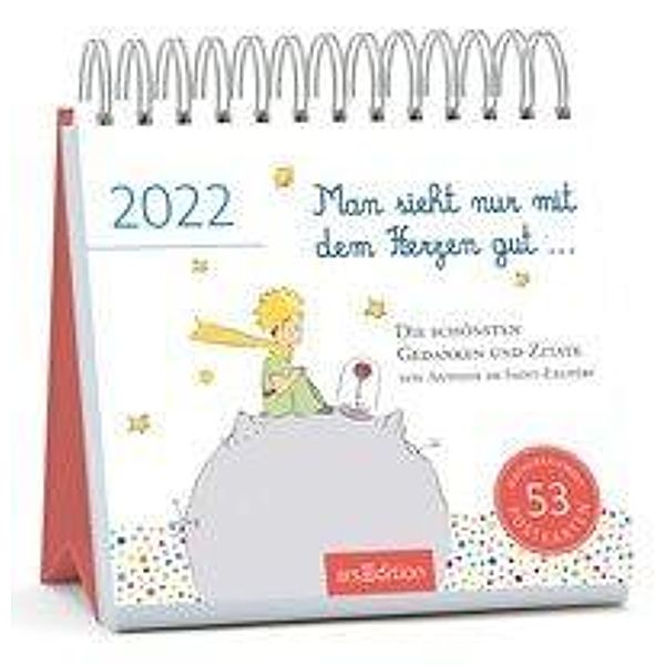 Man sieht nur mit dem Herzen gut ... 2022, Postkarten-Kalender, Antoine de Saint-Exupéry