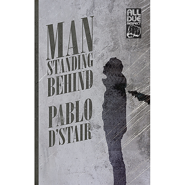 Man Standing Behind, Pablo D'Stair