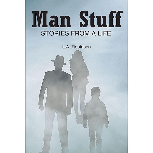 Man Stuff, L. A. Robinson