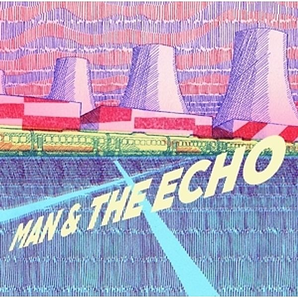 Man & The Echo, Man & The Echo