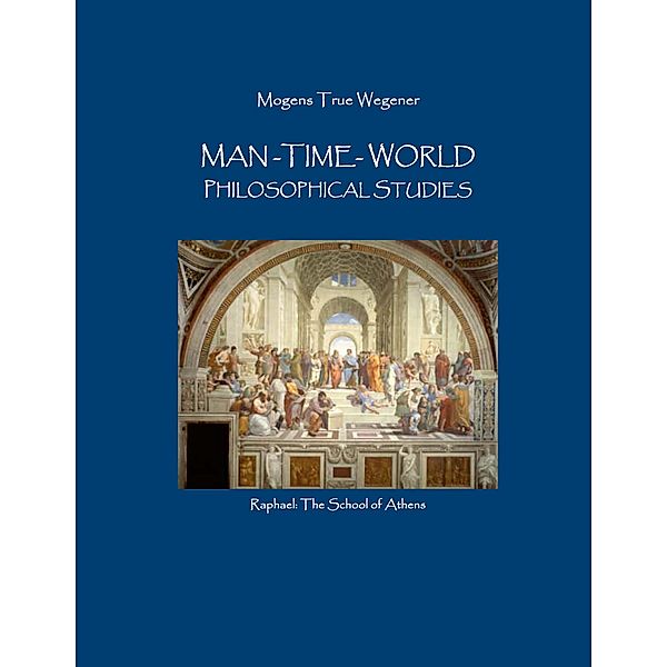 Man-Time-World, Mogens True Wegener