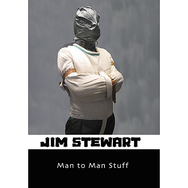 Man to Man Stuff, Jim Stewart