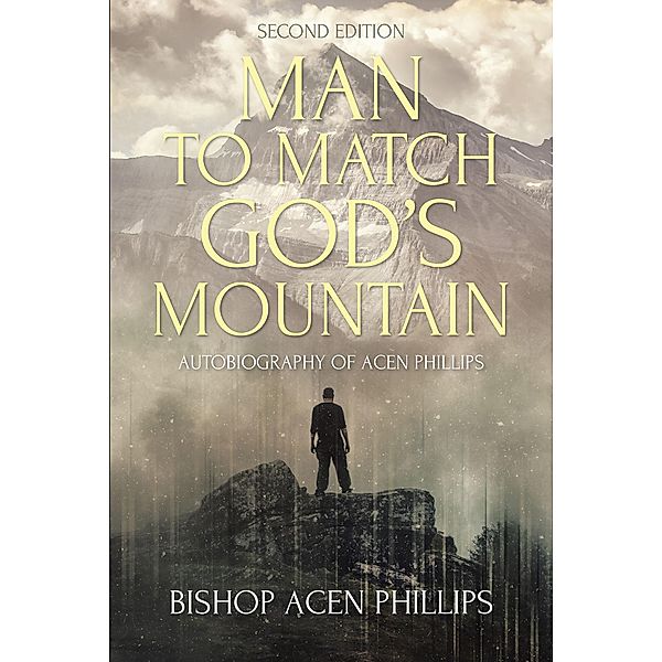 Man to Match God's Mountain, Bishop Acen Phillips