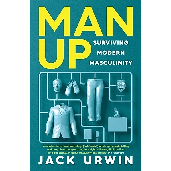 Man Up, Jack Urwin