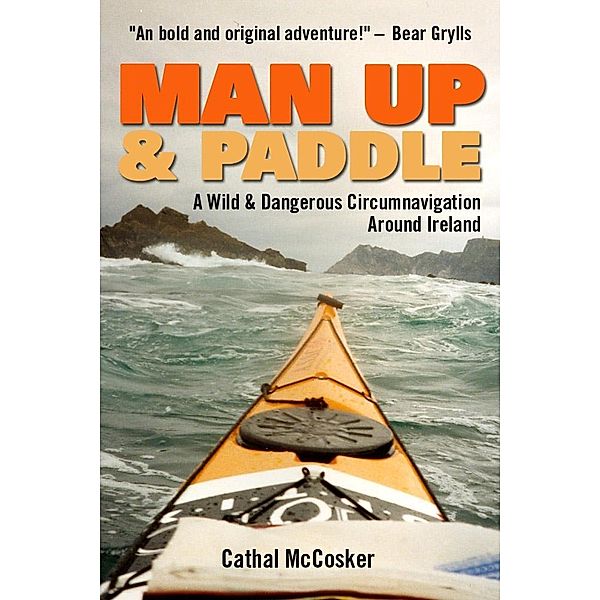 Man Up And Paddle! / Powerhouse Publishing, Cathal McCosker