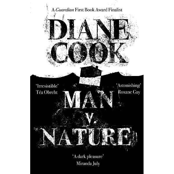 Man V. Nature, Diane Cook