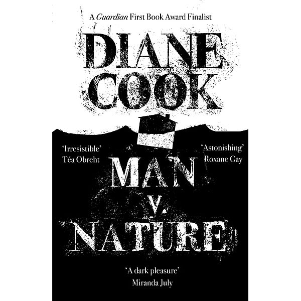 Man V. Nature, Diane Cook