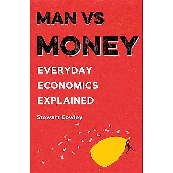 Man vs Money, Stewart Cowley