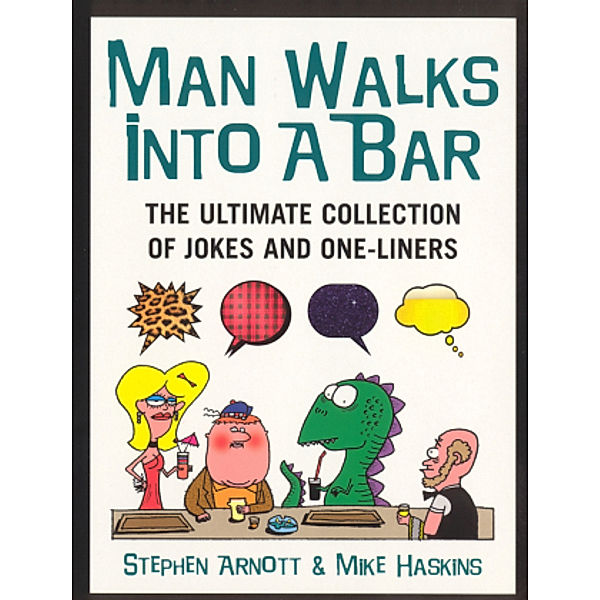 Man Walks Into A Bar, Stephen Arnott, Mike Haskins