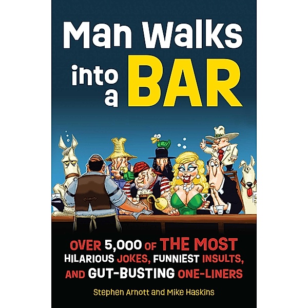 Man Walks into a Bar, Stephen Arnott, Mike Haskins