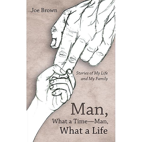 Man, What a Time-Man, What a Life / Inspiring Voices, Joe Brown