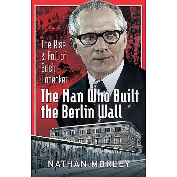 Man Who Built the Berlin Wall, Morley Nathan Morley