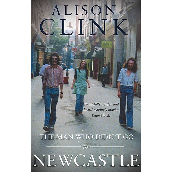 Man Who Didn't Go To Newcastle, Alison Clink