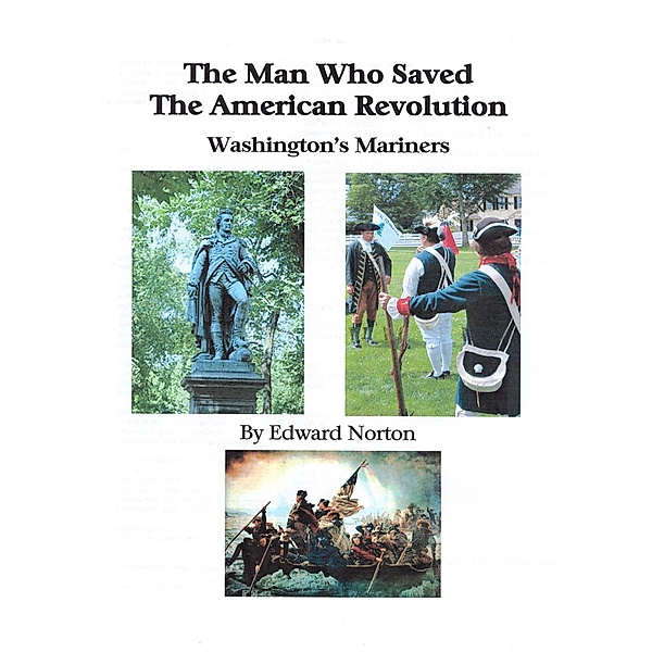 Man Who Saved the American Revolution / Edward Norton, Edward Norton