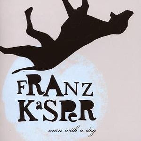 Man With A Dog, Franz Kasper