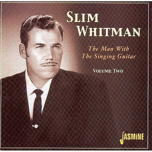 Man With Guitar Vol.2, Slim Whitman