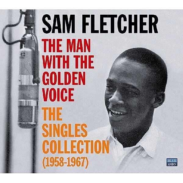 Man With The Golden Voice-Singles Collection, Sam Fletcher