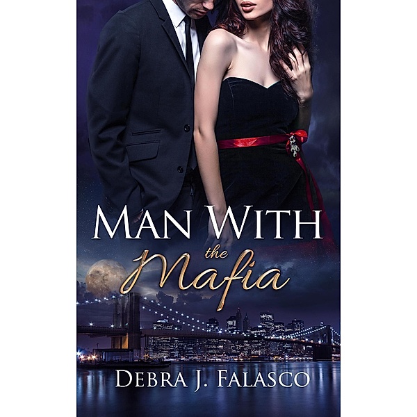 Man with the Mafia / Man With, Debra J. Falasco