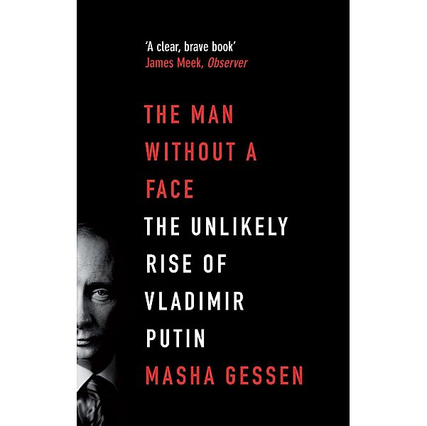 Man Without a Face / Granta Books, Masha Gessen