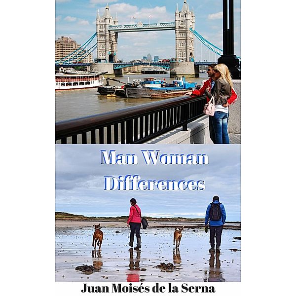 Man Woman Differences, Juan Moises de la Serna