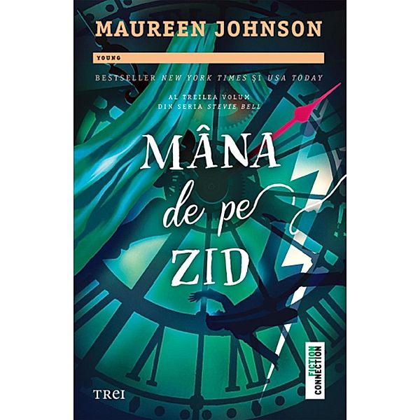 Mana de pe zid / Fictiune, Maureen Johnson