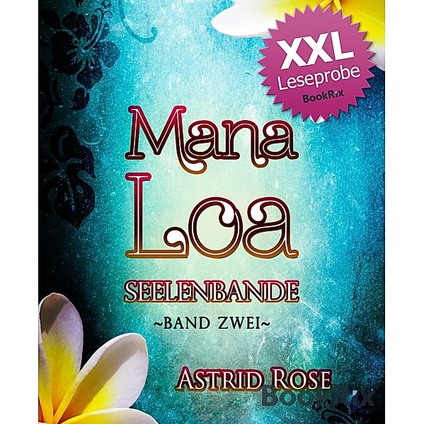 Mana Loa (2) XXL LP, Astrid Rose