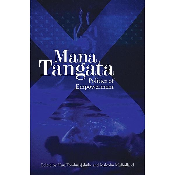 Mana Tangata, Huia Tomlins-Jahnke, Malcolm Mulholland