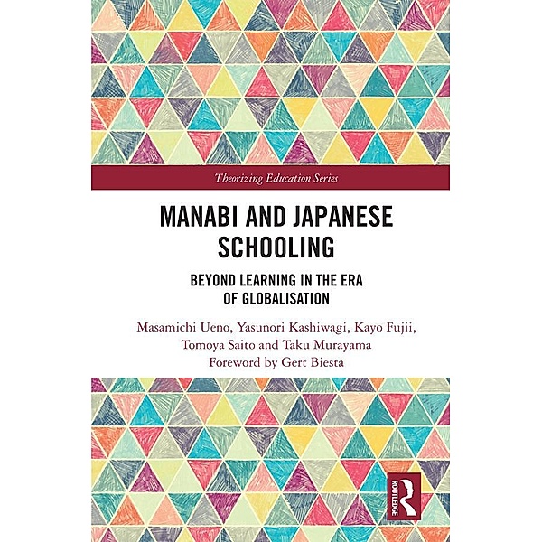 Manabi and Japanese Schooling, Masamichi Ueno, Yasunori Kashiwagi, Kayo Fujii, Tomoya Saito, Taku Murayama