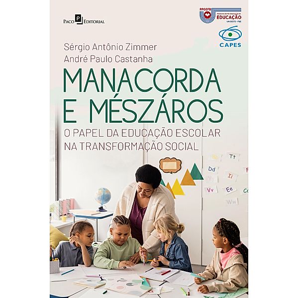 Manacorda e Mészáros, André Paulo Castanha, Sérgio Antônio Zimmer