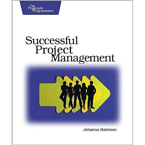 Manage It!, Johanna Rothman