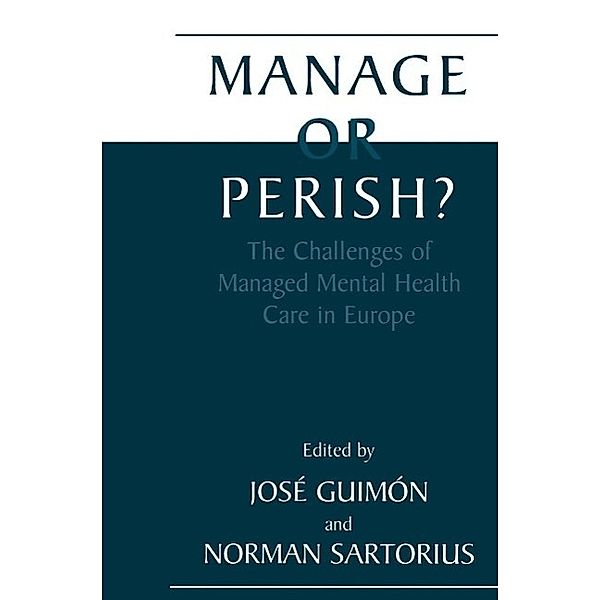 Manage or Perish?