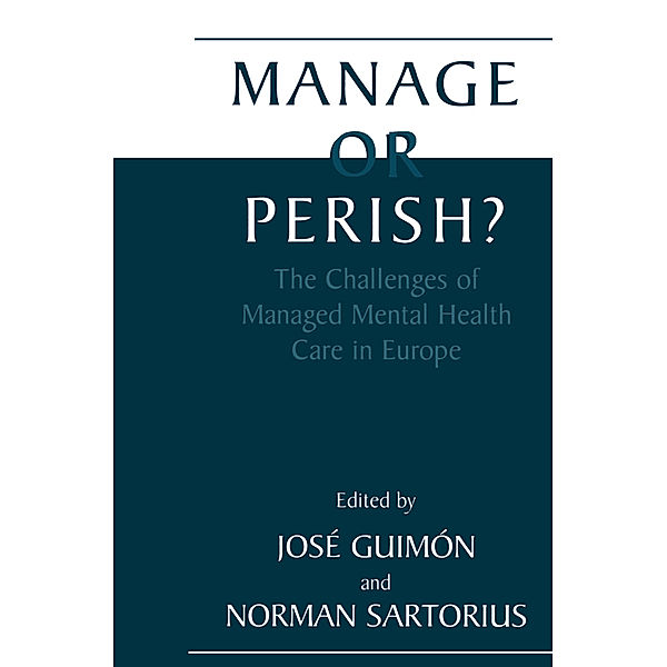 Manage or Perish?