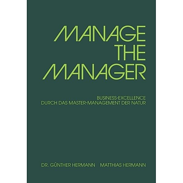 MANAGE THE MANAGER, Matthias Hermann, Dr. Günther Hermann