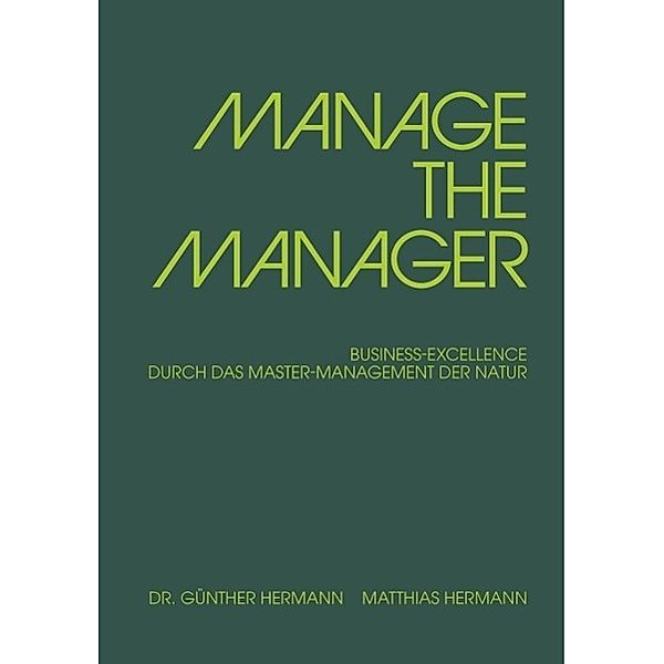 MANAGE THE MANAGER / tredition, Günther Hermann, Matthias Hermann