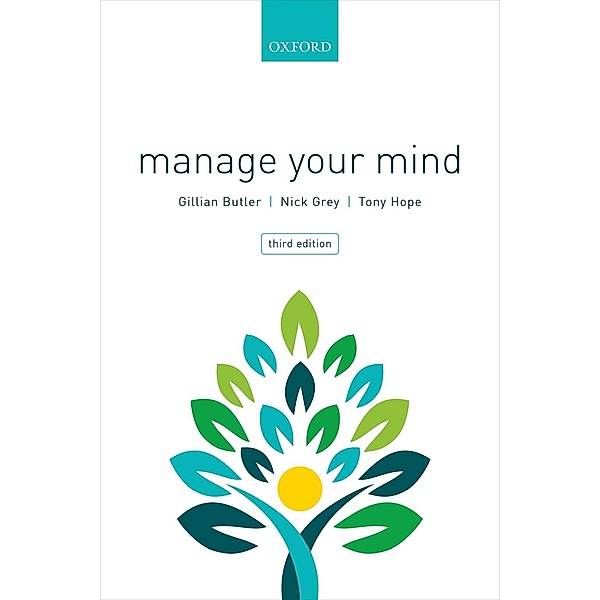 Manage Your Mind, Gillian Butler, Nick Grey, Tony Hope