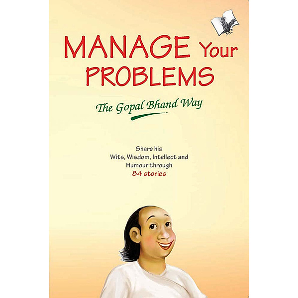 Manage Your Problems - The Gopal Bhand Way, Vishal Goyal